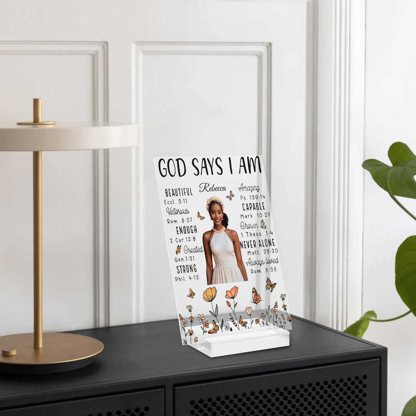 God Says I am Personalized Name Acrylic Table Sign Stand with Base
