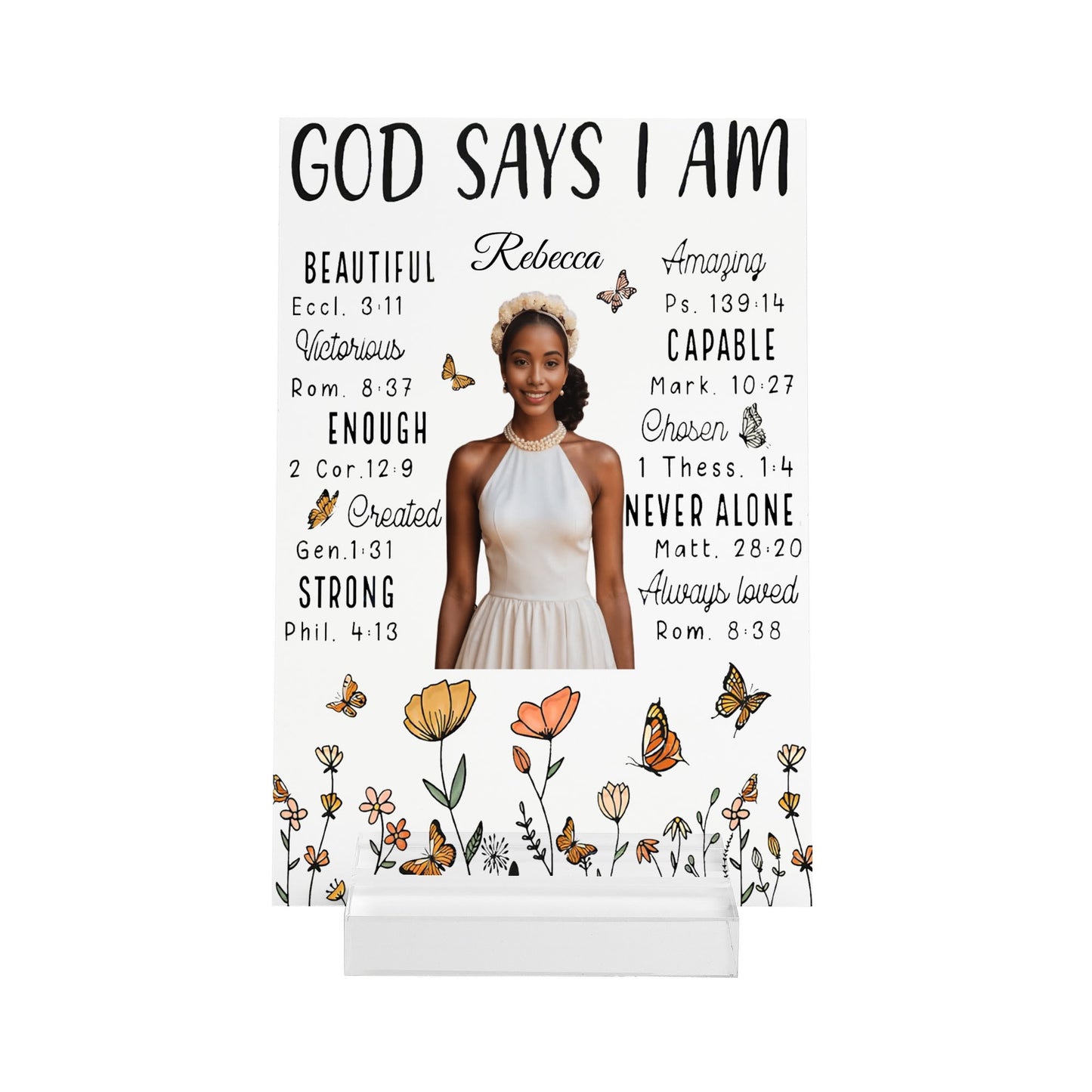 God Says I am Personalized Name Acrylic Table Sign Stand with Base