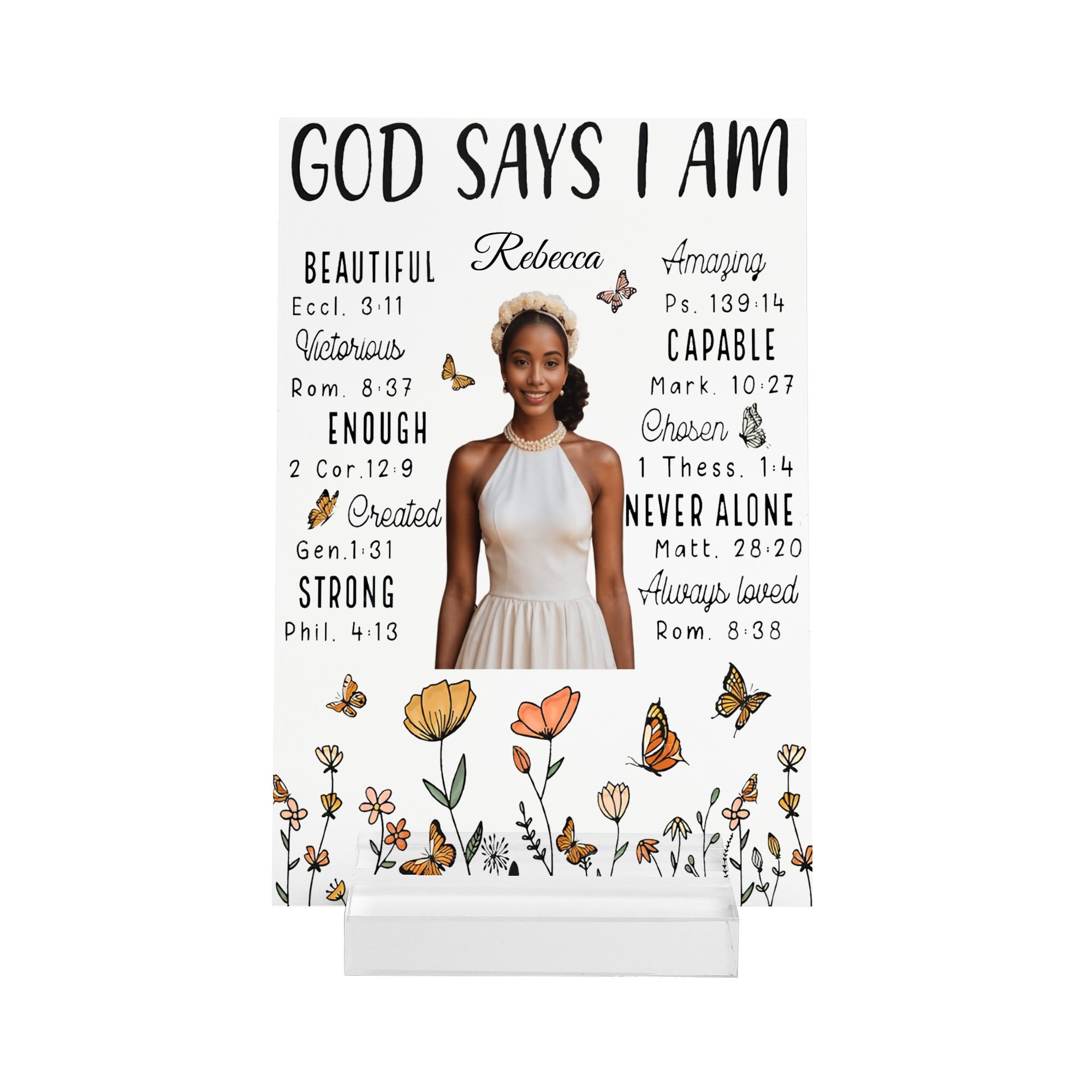 God Says I am Personalized Name Acrylic Table Sign Stand with Base