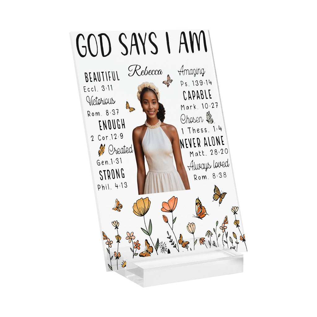 God Says I am Personalized Name Acrylic Table Sign Stand with Base